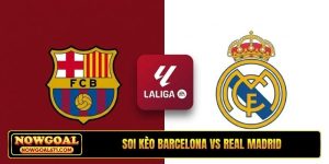 Soi Kèo Barcelona Vs Real Madrid 03H00, 26/10, La Liga